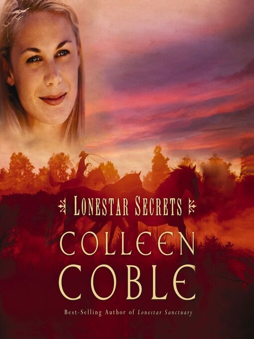 Title details for Lonestar Secrets by Colleen Coble - Available